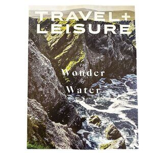 Travel and Leisure Magazine February 2026 The Wonder of Water